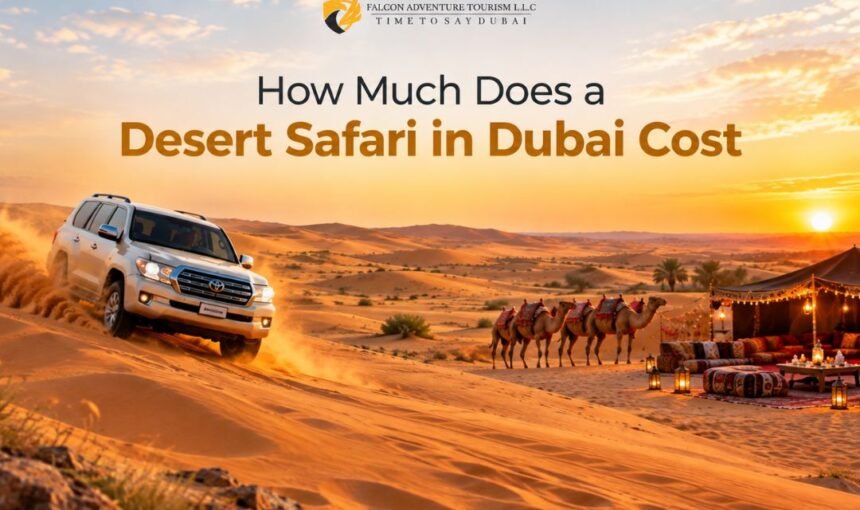 How Much Does a Desert Safari in Dubai Cost?