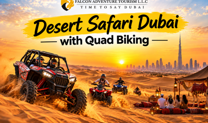 What Is Included in a Dubai Desert Safari With Quad Biking?