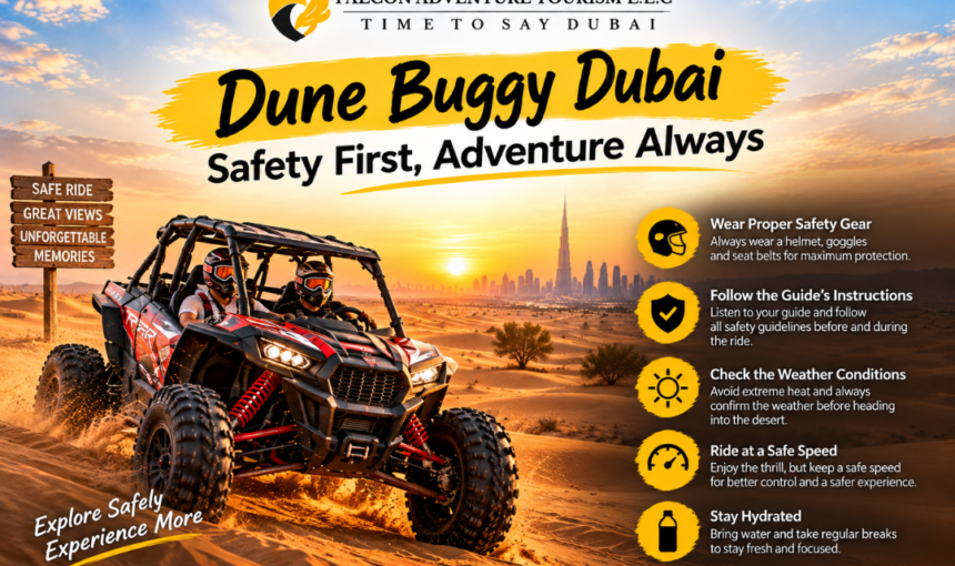 What Safety Precautions Should I Follow When Riding a Dune Buggy in Dubai?